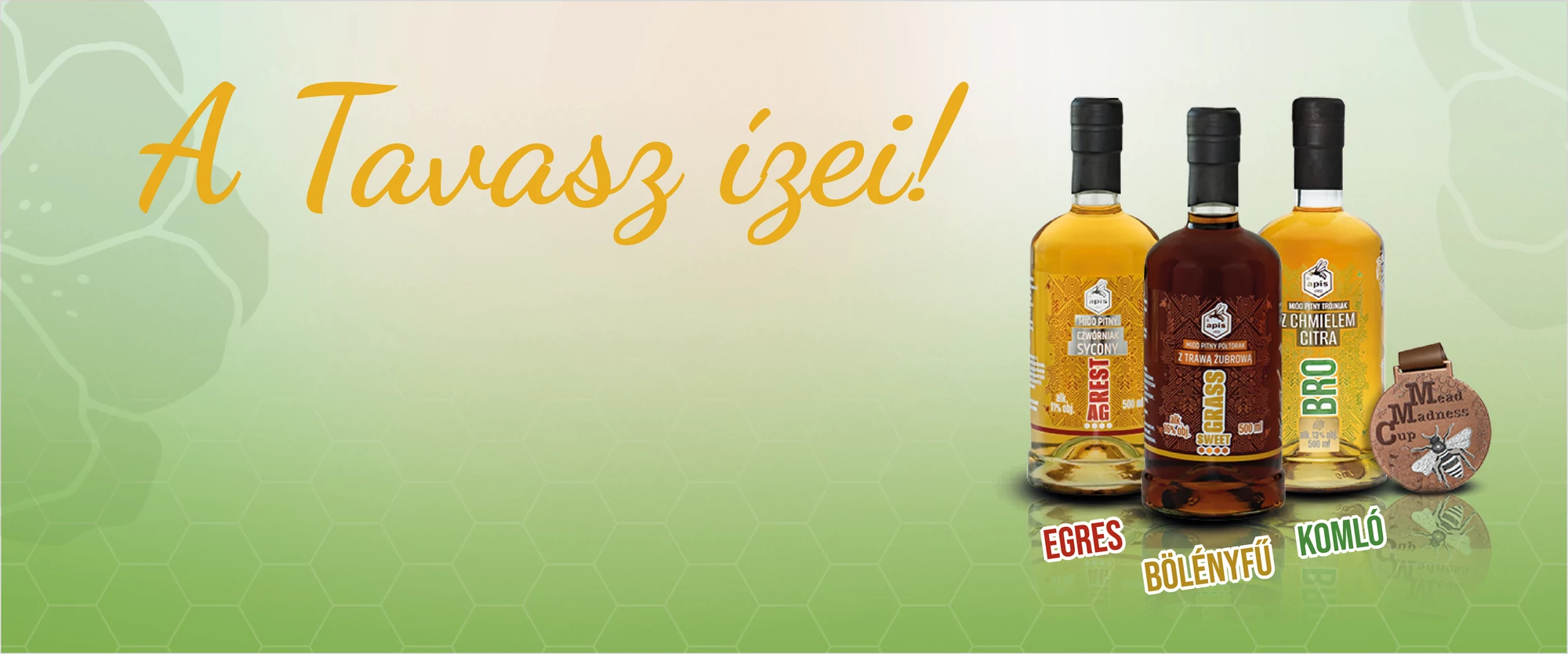 Egres, Bölényfű és Citra komló!